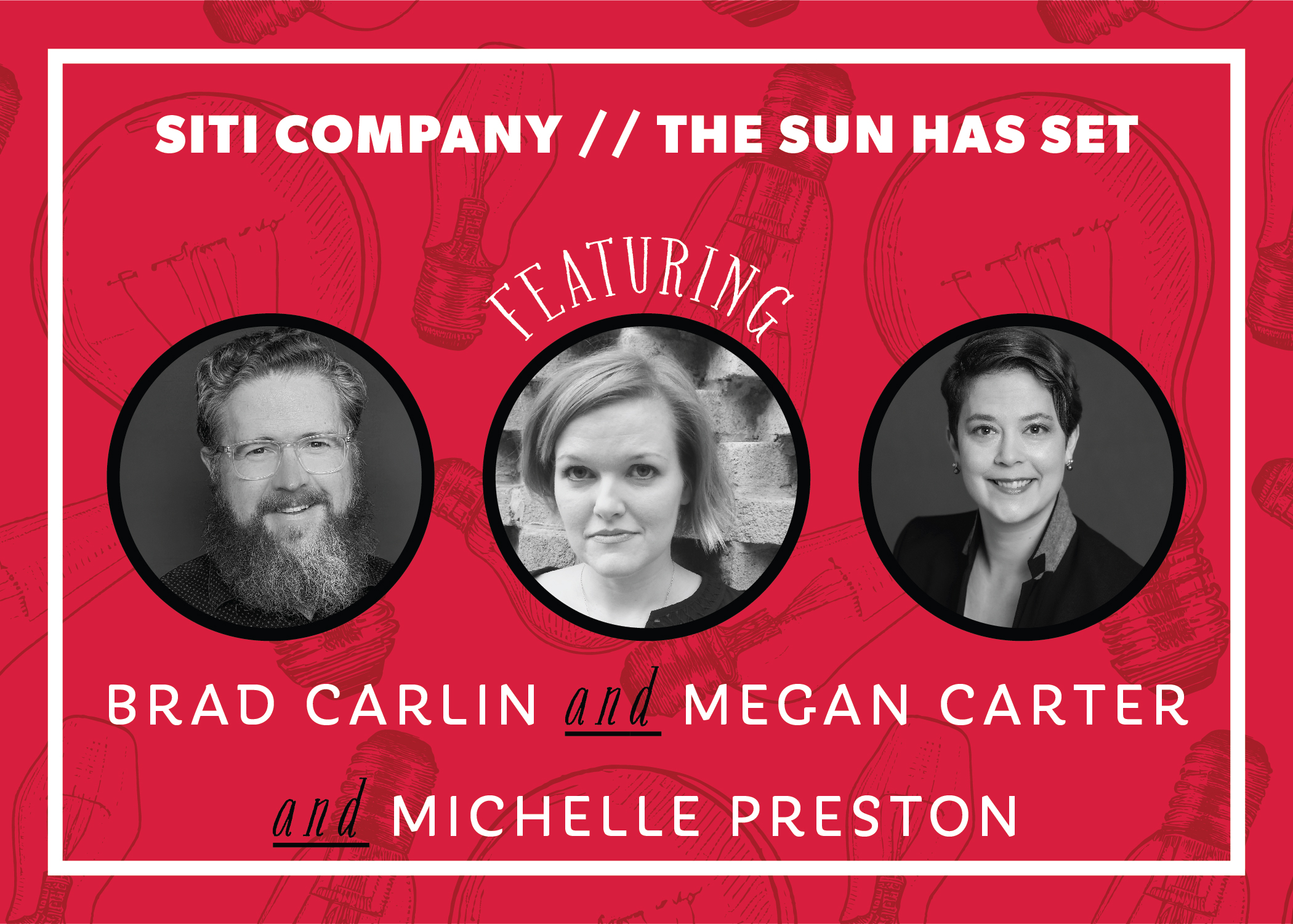 SITI COMPANY // THE SUN HAS SET